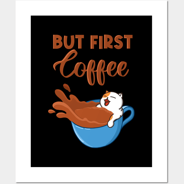 But First Coffee Wall Art by Kimprut